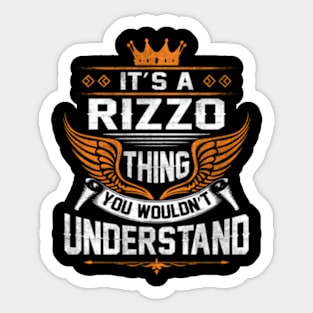 Rizzo - Rizzo Thing You Wouldn'T Understand Sticker